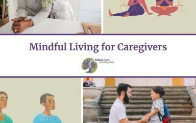 Mindful Living for Caregivers